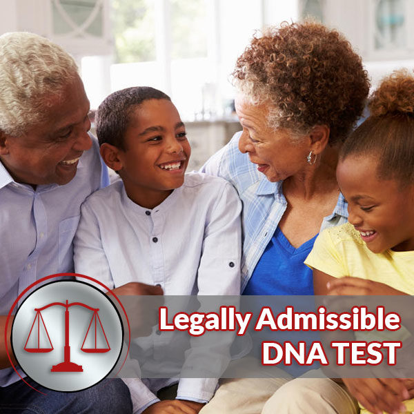 Grandparent DNA Testing Legally Admissible Test